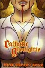 Watch Catholic Ghoulgirls Movie25