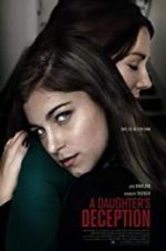 Watch A Daughter\'s Deception Movie25