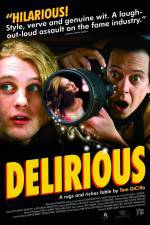 Watch Delirious Movie25