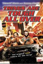 Watch Things Are Tough All Over Movie25