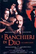 Watch The Bankers of God: The Calvi Affair Movie25