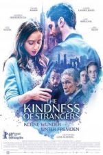Watch The Kindness of Strangers Movie25