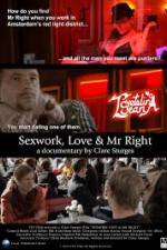 Watch Sexwork Love and Mr Right Movie25
