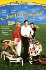 Watch No Dessert, Dad, Till You Mow the Lawn Movie25