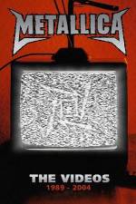 Watch Metallica The Videos 1989-2004 Movie25