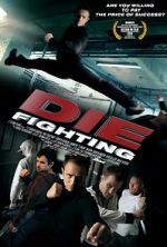 Watch Die Fighting Movie25
