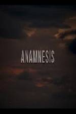 Watch Anamnesis Movie25