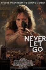 Watch Never Let Go Movie25