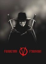 Watch Freedom! Forever!: Making \'V for Vendetta\' Movie25