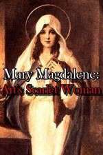 Watch Mary Magdalene: Art\'s Scarlet Woman Movie25