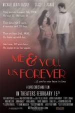 Watch Me & You Us Forever Movie25