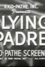 Watch The Seafarers Day of the Fight Flying Padre Movie25