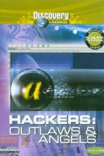 Watch Discovery Channel Hackers Outlaws And Angels Movie25