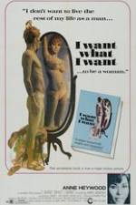 Watch I Want What I Want Movie25