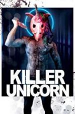 Watch Killer Unicorn Movie25