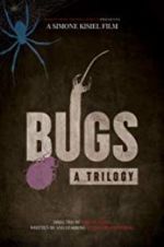 Watch Bugs: A Trilogy Movie25