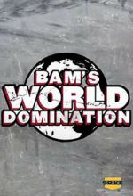 Watch Bam\'s World Domination (TV Special 2010) Movie25