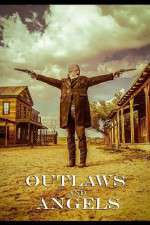 Watch Outlaws and Angels Movie25