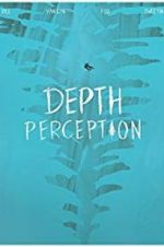 Watch Depth Perception Movie25