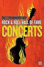 Watch The 25th Anniversary Rock and Roll Hall of Fame Concert Movie25
