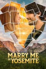 Watch Marry Me in Yosemite Movie25