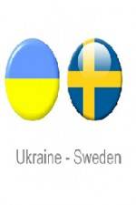 Watch Ukraine vs Sweden Movie25