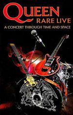 Watch Queen: Rare Live - A Concert Through Time and Space Movie25