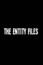 Watch The Entity Files Movie25