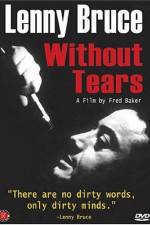 Watch Lenny Bruce Without Tears Movie25