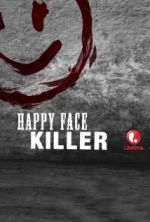 Watch Happy Face Killer Movie25