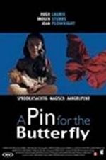 Watch A Pin for the Butterfly Movie25