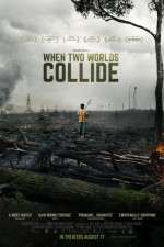 Watch When Two Worlds Collide Movie25