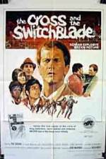 Watch The Cross and the Switchblade Movie25