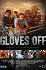 Watch Gloves Off Movie25