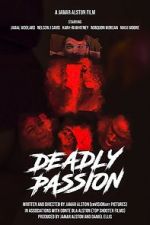 Watch Deadly Passion Movie25