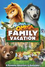 Watch Alpha and Omega: Family Vacation Movie25