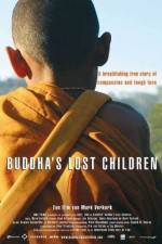 Watch Buddha's Lost Children Movie25