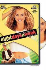 Watch Eight Days a Week Movie25