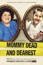 Watch Mommy Dead and Dearest Movie25