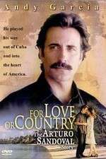 Watch For Love or Country: The Arturo Sandoval Story Movie25