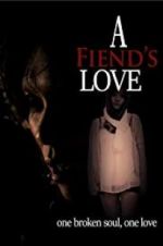 Watch A Fiend\'s Love Movie25