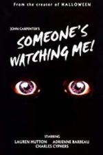 Watch Someone\'s Watching Me! Movie25