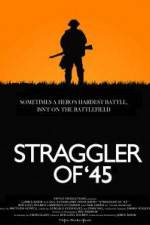 Watch Straggler of '45 Movie25