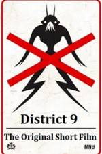 Watch District 9 The Original Short Film Movie25