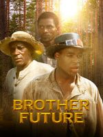 Watch Brother Future Movie25