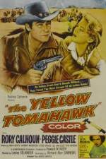 Watch The Yellow Tomahawk Movie25
