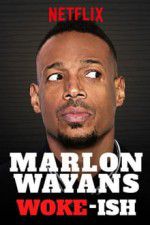 Watch Marlon Wayans: Woke-ish Movie25