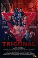 Watch The Trigonal: Fight for Justice Movie25