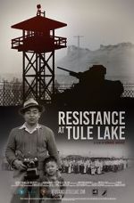 Watch Resistance at Tule Lake Movie25