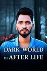 Watch Dark World of After Life Movie25